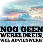 “Nog geen wereldreis wel advieswerk”